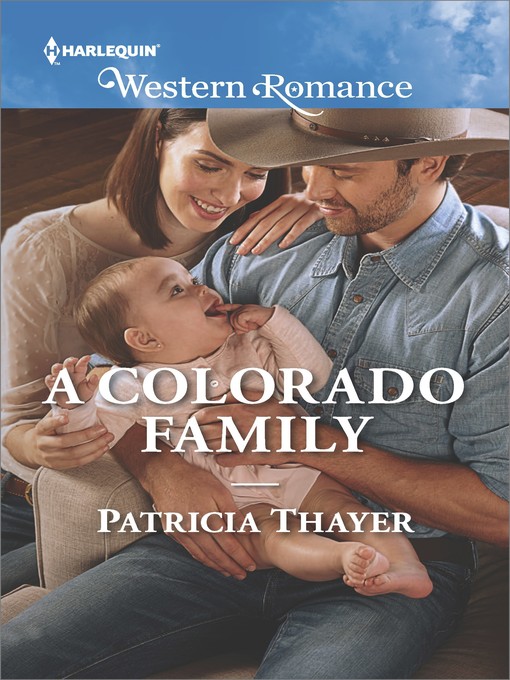 Title details for A Colorado Family by Patricia Thayer - Wait list